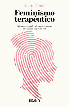 Imagen de cubierta: FEMINISMO TERAPUTICO