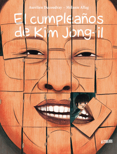 Imagen de cubierta: EL CUMPLEAÑOS DE KIN JONG-IL