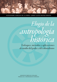 Imagen de cubierta: ELOGIO DE LA ANTROPOLOGÍA HISTÓRICA