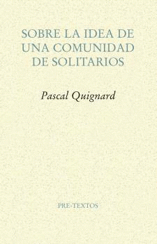 Imagen de cubierta: SOBRE LA IDEA DE UNA COMUNIDAD DE SOLITARIOS