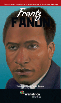 Imagen de cubierta: FRANTZ FANON