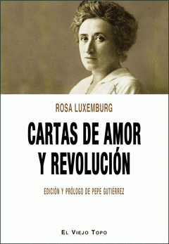 Imagen de cubierta: CARTAS DE AMOR Y REVOLUCIÓN