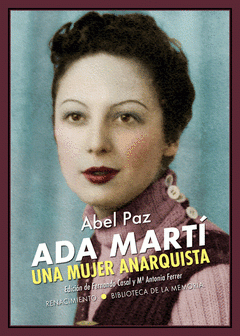 Imagen de cubierta: ADA MARTI UNA MUJER ANARQUISTA