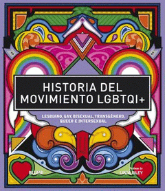 Imagen de cubierta: HISTORIA DEL MOVIMIENTO LGBTQI+