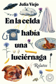 Cover Image: EN LA CELDA HABÍA UNNA LUCIÈRNAGA