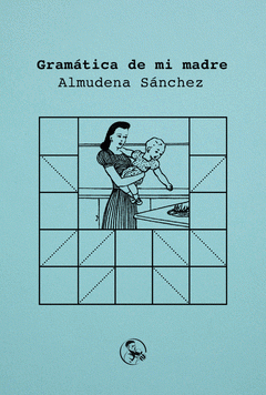 Cover Image: GRAMÁTICA DE MI MADRE