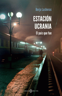 Cover Image: ESTACIÓN UCRANIA