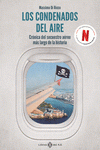 Cover Image: LOS CONDENADOS DEL AIRE