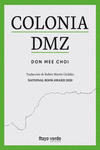 Cover Image: COLONIA DMZ