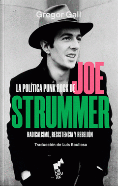 Cover Image: LA POLÍTICA PUNK ROCK DE JOE STRUMMER