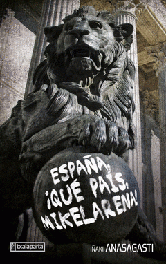 Cover Image: ESPAÑA, ¡QUÉ PAÍS, MIKELARENA!