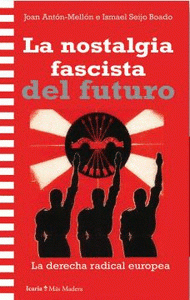 Cover Image: LA NOSTALGIA FASCISTA DEL FUTURO