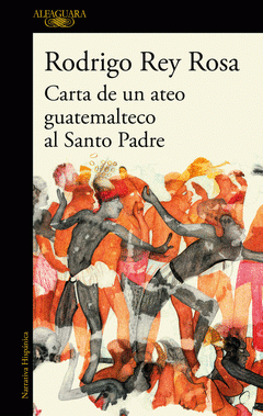 Imagen de cubierta: CARTA DE UN ATEO GUATEMALTECO AL SANTO PADRE