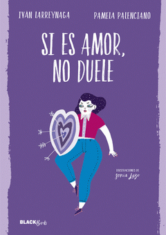 Imagen de cubierta: SI ES AMOR, NO DUELE