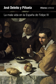 Cover Image: LA MALA VIDA EN LA ESPAÑA DE FELIPE IV