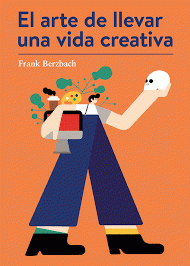 Imagen de cubierta: EL ARTE DE LLEVAR UNA VIDA CREATIVA