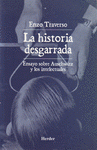 Imagen de cubierta: LA HISTORIA DESGARRADA. ENSAYO SOBRE AUSCHWITZ Y LOS INTELECTUALES