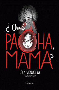 Imagen de cubierta: LOLA VENDETTA. ¿QUÉ PACHA, MAMA?