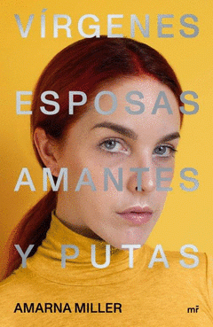Imagen de cubierta: VÍRGENES, ESPOSAS, AMANTES Y PUTAS