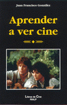 Imagen de cubierta: APRENDER A VER CINE