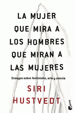 Cover Image: LA MUJER QUE MIRA A LOS HOMBRES QUE MIRAN A LAS MUJERES