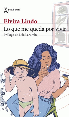 Cover Image: LO QUE ME QUEDA POR VIVIR