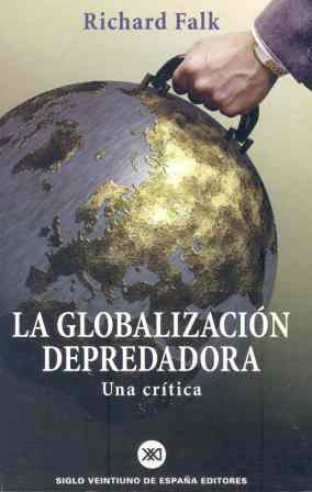 Imagen de cubierta: LA GLOBALIZACION DEPREDADORA