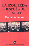 Imagen de cubierta: LA IZQUIERDA DESPUÉS DE SEATTLE