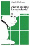 Imagen de cubierta: QUÉ ES ESA COSA LLAMADA CIENCIA?