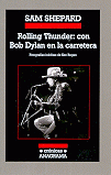 Imagen de cubierta: ROLLING THUNDER: CON BOB DYLAN EN LA CARRETERA