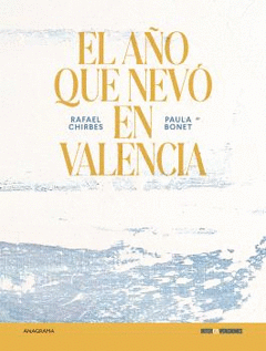 Cover Image: EL AÑO QUE NEVÓ EN VALENCIA