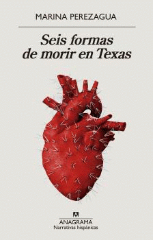 Imagen de cubierta: SEIS FORMAS DE MORIR EN TEXAS