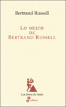 Imagen de cubierta: LO MEJOR DE BERTRAND RUSSELL