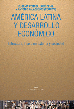 Imagen de cubierta: AMÉRICA LATINA Y DESARROLLO ECONÓMICO