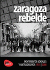 Imagen de cubierta: ZARAGOZA REBELDE