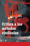 Imagen de cubierta: CRÍTICA A LOS MODELOS SINDICALES