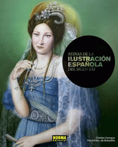 Imagen de cubierta: REINAS DE LA ILUSTRACION ESPAÑOLA DEL SIGLO XXI