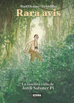 Cover Image: RARA AVIS. LA INSOLITA VIDA DE JORDI SABATE PI