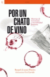 Imagen de cubierta: POR UN CHATO DE VINO