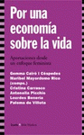 Imagen de cubierta: POR UNA ECONOMÍA SOBRE LA VIDA