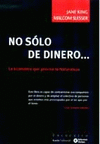 Imagen de cubierta: NO SÓLO DE DINERO...