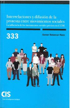 Cover Image: INTERRELACIONES Y DIFUSIÓN DE LA PROTESTA ENTRE MOVIMIENTOS SOCIALES. LA INFLUEN