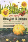 Imagen de cubierta: ASOCIACIÓN DE CULTIVOS. ELIGE LAS ESPECIES COMPATIBLES Y DISEÑA UN HUERTO SOSTEN