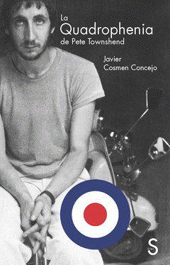 Imagen de cubierta: LA QUADROPHENIA DE PETE TOWNSHEND