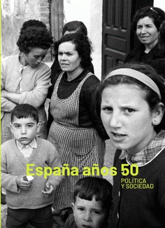 Imagen de cubierta: ESPAÑA AÑOS 50