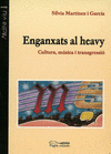 Imagen de cubierta: ENGANXATS AL HEAVY