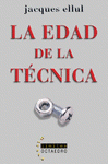 Imagen de cubierta: LA EDAD DE LA TÉCNICA