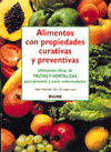 Imagen de cubierta: ALIMENTOS CON PROPIEDADES CURATIVAS Y PREVENTIVAS