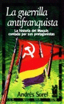 Imagen de cubierta: LA GUERRILLA ANTIFRANQUISTA