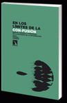 Imagen de cubierta: EN LOS LÍMITES DE LA CON-FUSIÓN